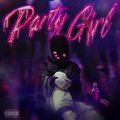 Party girl ft. Sevenmind Notreal
