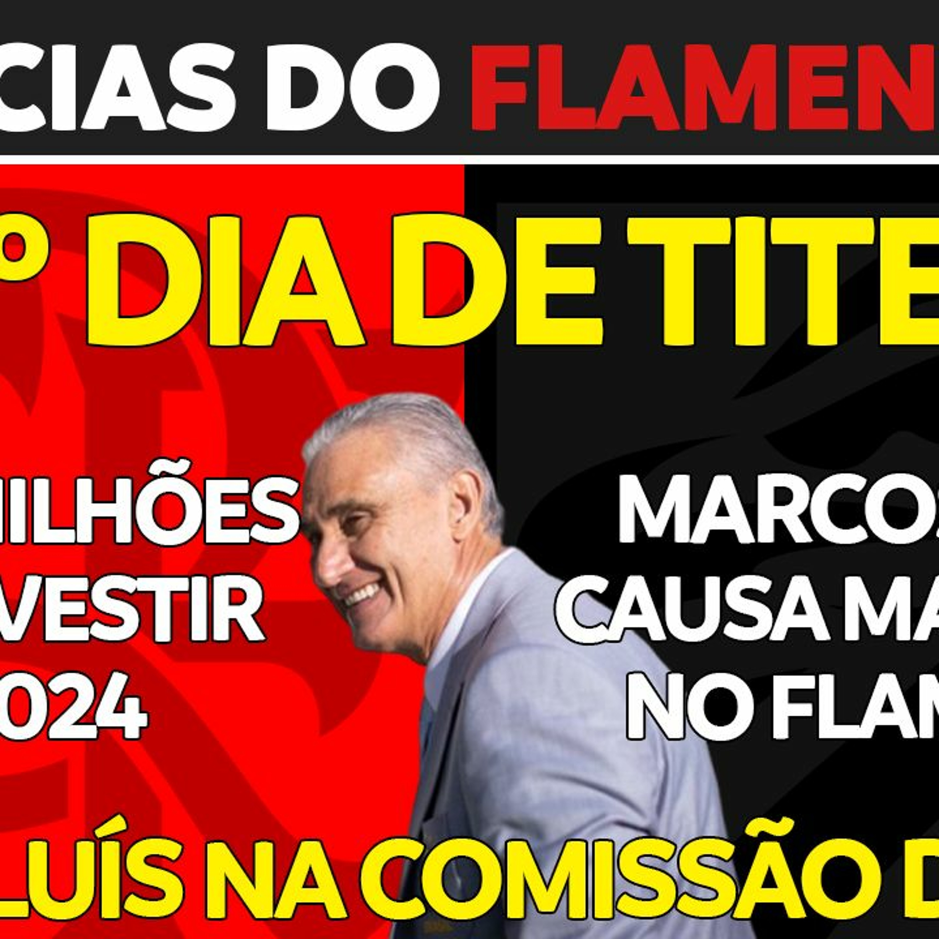 APRESENTAÇÃO DE TITE | COFRES ABERTOS PARA 2024 | MARCOS BRAZ IRRITA DEPARTAMENTO DO FLAMENGO-