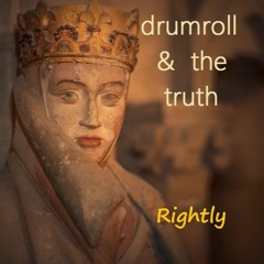 drumroll & the truth