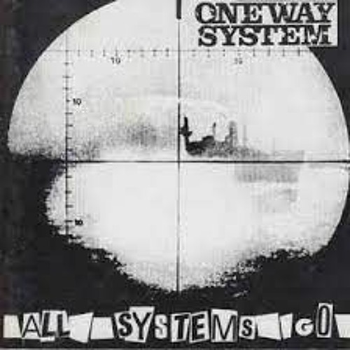 Stream One Way System "All Systems Go" is the featured album by punkrock Listen online for