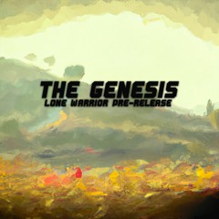 06. THE GENESIS