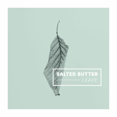 Leave /w salted butter