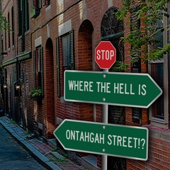 Where The Hell Is Ontahgah Street!?