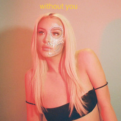 without you -Tana Mongeau (unofficial audio)