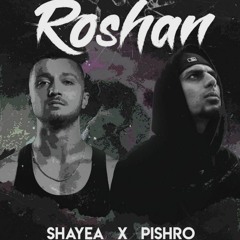 Shayea x Reza Pishro - Roshan (Rap Remixx).mp3