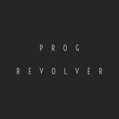 ProgRevolt - ProgRevolver (DJ-Set)
