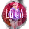 Loca feat Cali Y El Dandee De La Ghetto Remix Loca feat Cali Y El Dandee De La Ghetto Remix