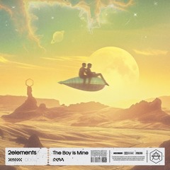 2elements - The Boy Is Mine