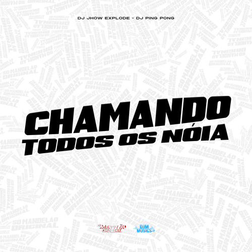 Chamando Todos os Noia