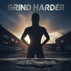 GRIND_HARDER