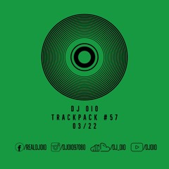 📦 DJ OiO - Trackpack #57 (03/22)📦 - FREE DOWNLOAD