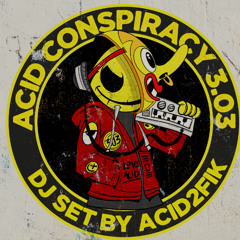 acid conspiracy 303