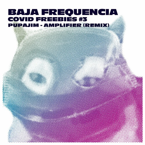 Stream Pupajim Amplifier (Baja Frequencia Remix) by Baja Frequencia
