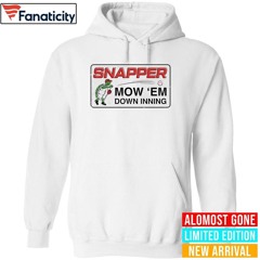Snapper Mow Em Down Inning Shirt