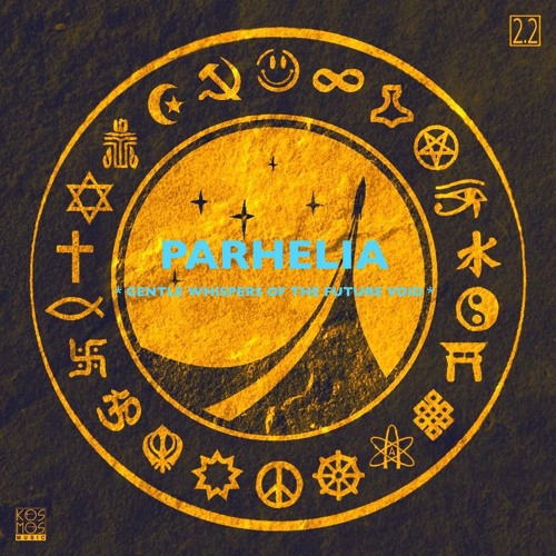 Parhelia - Gentle Whispers Of The Future Void (snippet from "Kosmological Conspiracy LP 2.2")