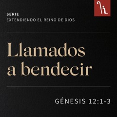 Llamados a bendecir