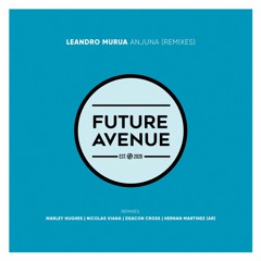 Leandro Murua - Anjuna (Marley Hughes Remix) [Future Avenue]