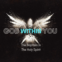 The Baptism In The Holy Spirit (Pastor Doug)