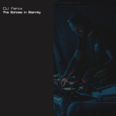 DJ Ferox - The Echoes in Eternity