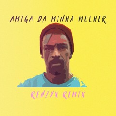 Seu Jorge -  Amiga Da Minha Mulher (Renzyx Remix)