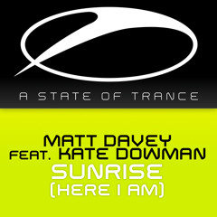 Sunrise (Here I Am) (Original Mix) [feat. Kate Dowman]
