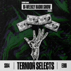 Ternion Selects - Season 4 EP06