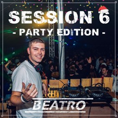 SESSION 6 [Party Edition]