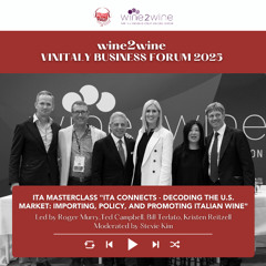 Ep. 2548 ITA Masterclass "Decoding the U.S. market" | wine2wine Vinitaly Business Forum