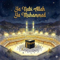 Ya Nabi Allah Ya Muhammad