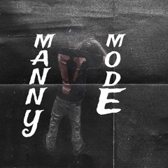 MANNYMODE - FT Long Live Santi