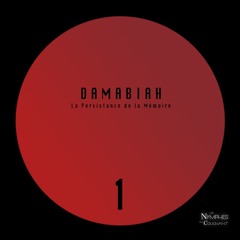 01 - Damabiah - La Persistance De La Mémoire