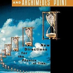 READ PDF Time's Arrow and Archimedes' Point: New Directions for the Physics of T