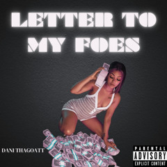 Lettter To My Foes (Freestyle)