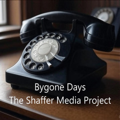 Bygone Days