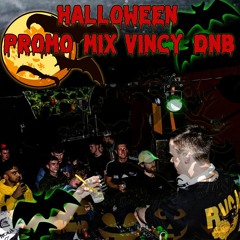 Halloween Promo Mix - VINCY DNB
