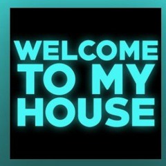 Kanes House WELCOME TO MY HOUSE.mp3