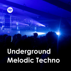 Underground Melodic Techno