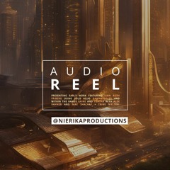 Audio Reel (Dawnbreaker, RAINE, Tuatha)