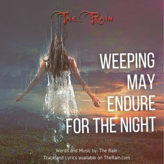 Weeping May Endure For The Night  - Nicholas Mazzio And Lauren Mazzio - The Rain With Meta