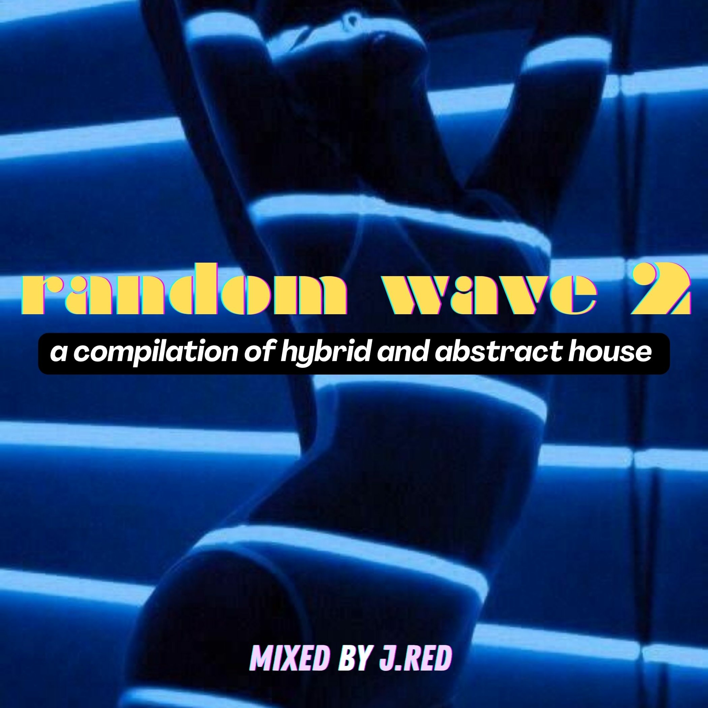 Random Wave 2 by J.Red episode artwork