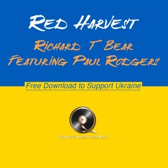 Red Harvest - Richard T Bear featuring Paul Rodgers