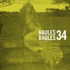 HAULES BAULES 34 DJ mix artwork - Electronic music tracklist cover image