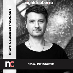 Primãrie, Nightclubber Podcast 154