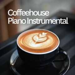Coffeehouse Instrumental Piano