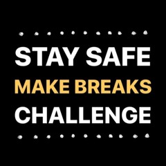 "Get down" #StaySafeMakeBreaksChallenge - Free Dwnld