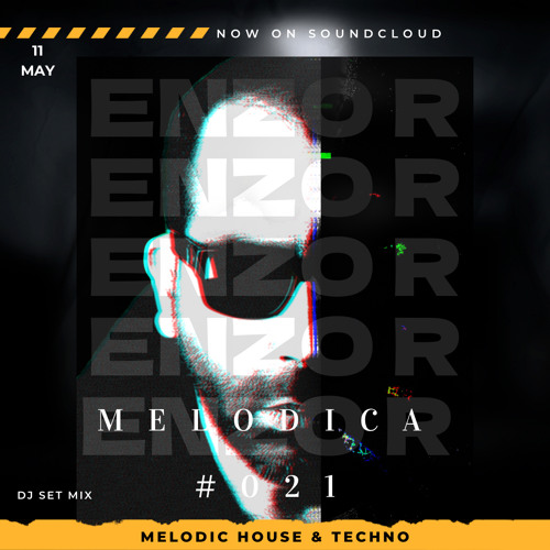 MELODICA #021 #May #2023 #ENZO R