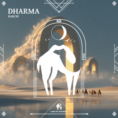 Barchi - Dharma [Cafe De Anatolia]