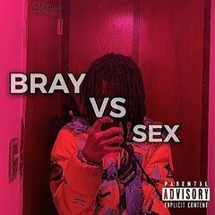 Stream Lil Onomatopoeia | Listen to Bray Vs. Sex (Bray Land ...