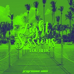 Light Sessions By Lou Berc #008