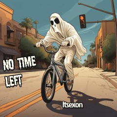 No Time Left